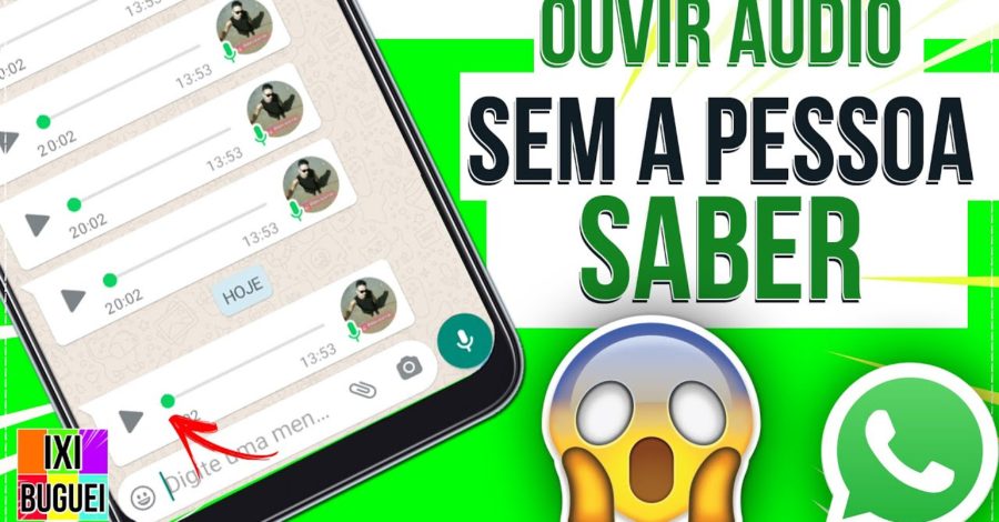Ouvir Áudio do Whatsapp Sem a Pessoa Saber, Sem o Tick Ficar Azul