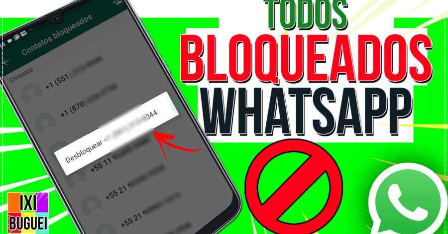 Onde e Como Ver Todos Contatos Bloqueados no Whatsapp ( Pessoa Bloqueada | Desbloquear )