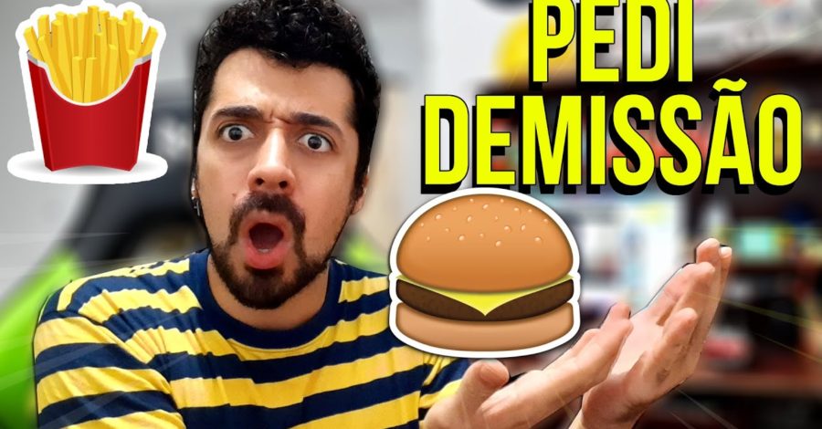 TRABALHEI NA REDE DE FAST FOOD, NÃO AGUENTEI E PEDI DEMISSÃO