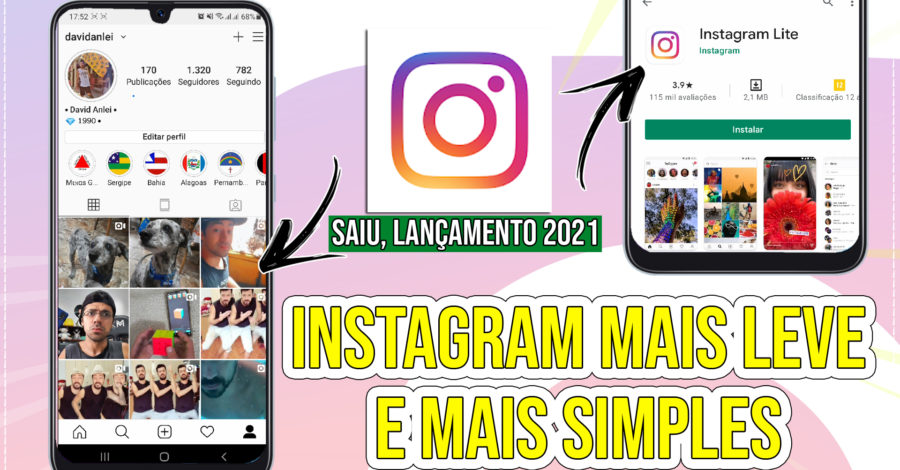 SAIU! INSTAGRAM LITE, MAIS LEVE, SIMPLES E BÁSICO – LANÇAMENTO 2021