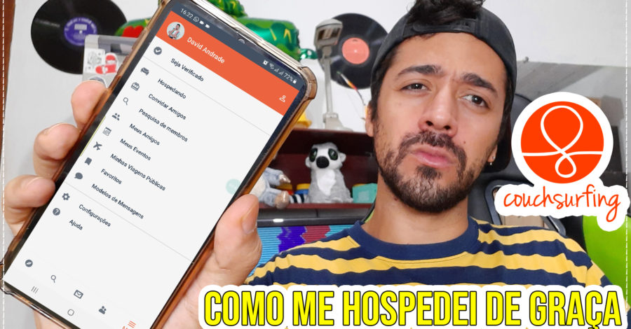 COMO ME HOSPEDEI “DE GRAÇA” : CONHEÇA UM POUCO DO COUCHSURFING APP
