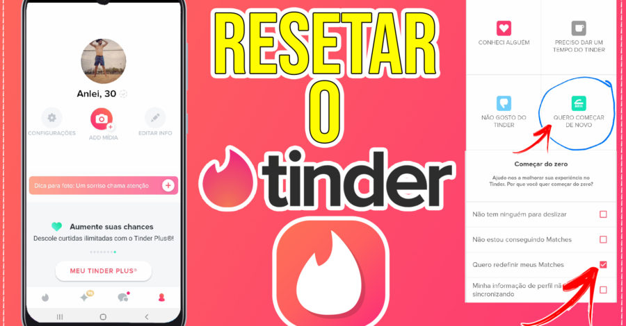 COMO RESETAR OS MATCHES DO TINDER / RESETAR CONTA, ZERAR, COMEÇAR DO ZERO