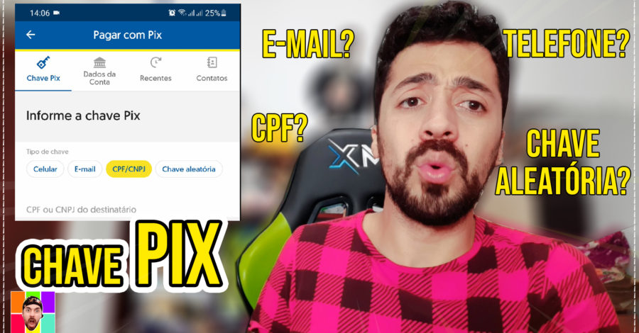 QUAL MELHOR CHAVE PIX: PIX TELEFONE, E-MAIL, CPF OU CHAVE ALEATÓRIA