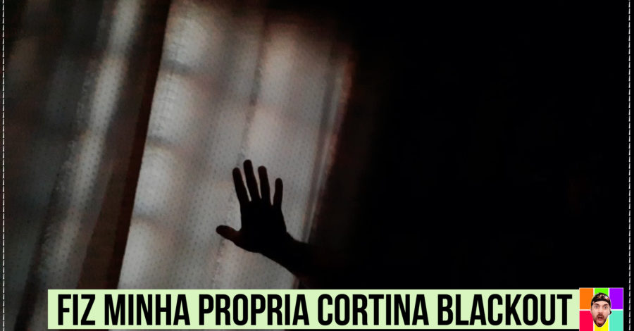 Dica: Como improvisei Uma Cortina BlackOut em Casa e O Quarto Ficou Escuro