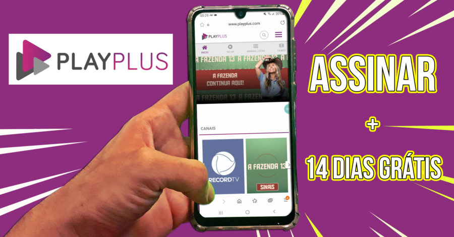 COMO ASSINAR PLAYPLUS E GANHAR 14 DIAS GRÁTIS PARA ASSISTIR A FAZENDA AO VIVO