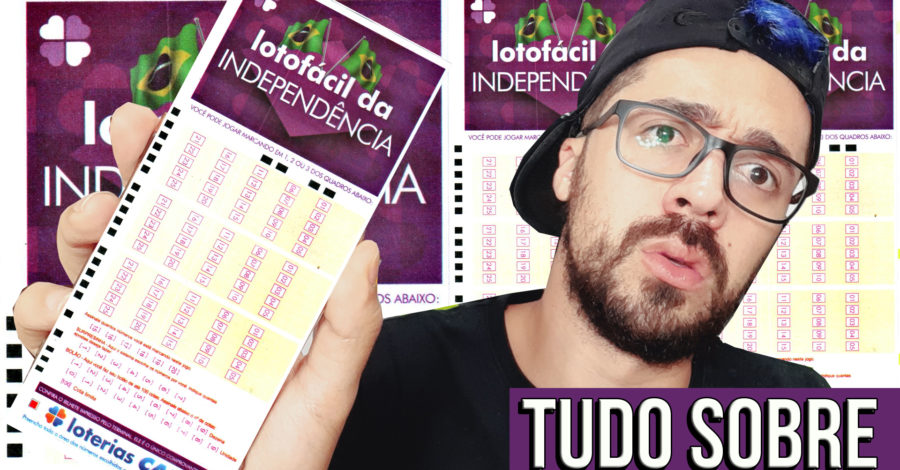 TUDO SOBRE LOTOFÁCIL DA INDEPENDÊNCIA