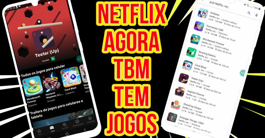 NETFLIX AGORA TEM JOGOS PARA CELULAR E TABLET PARA ASSINANTES
