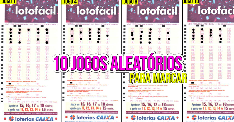 10 JOGOS ALEATÓRIOS DA LOTOFÁCIL PARA MARCAR NO VOLANTE ( SUGESTÕES )