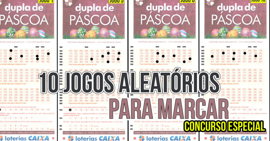 10 JOGOS ALEATÓRIOS DA DUPLA SENA DE PÁSCOA PARA MARCAR NO VOLANTE ( SUGESTÕES )