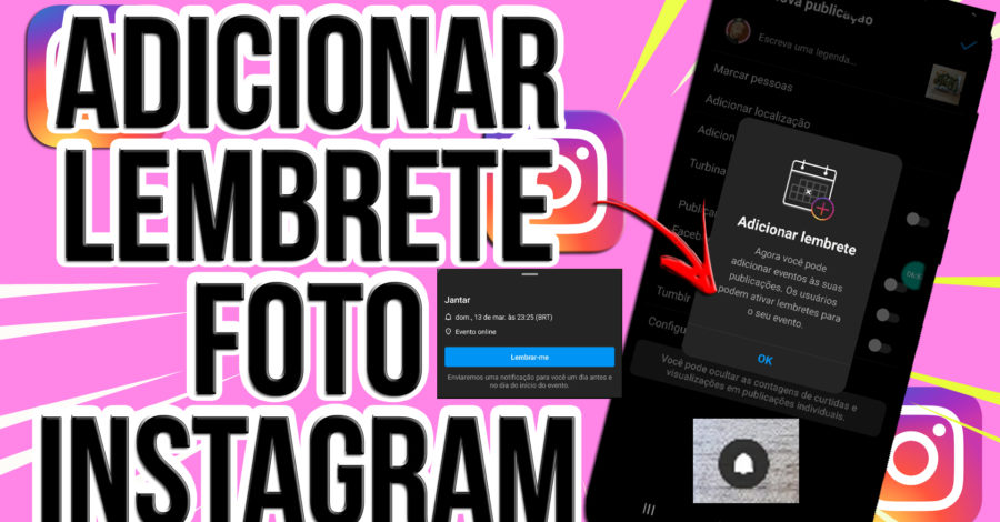 COMO COLOCAR LEMBRETE DE DATA E HORA EM UMA FOTO PUBLICAÇÃO DO INSTAGRAM
