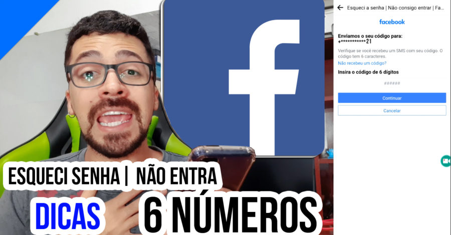 CÓDIGO DE 6 CARACTERES DO FACEBOOK | Dicas | Esqueci a senha, Não consigo entrar