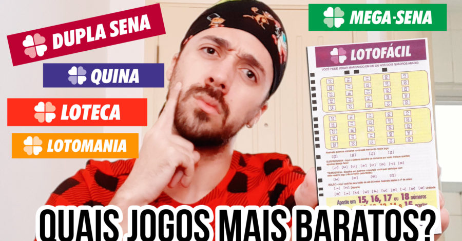 QUAIS OS JOGOS MAIS BARATOS DA LOTERIA FEDERAL ( Mega Sena, Quina, Dupla Sena, Lotofácil… )