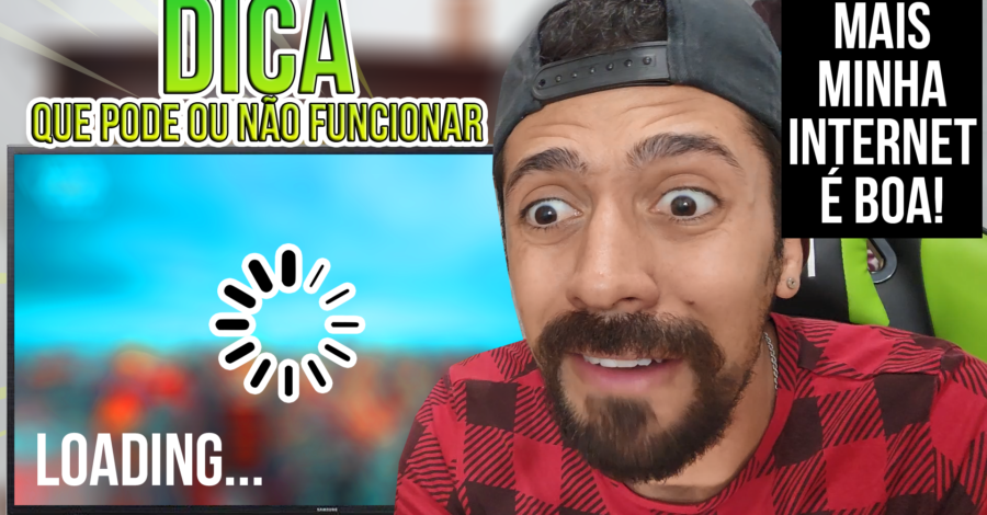 DICA: FILME  OU SÉRIE TRAVANDO MESMO COM A INTERNET BOA NA TV ( LOADING, CARREGANDO NO MEIO )