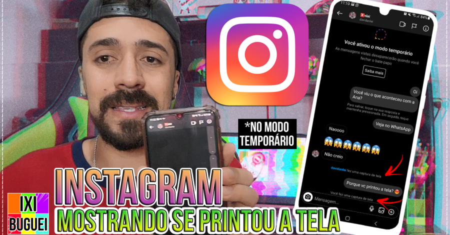 😱 E O INSTAGRAM QUE ESTÁ MOSTRANDO QUEM PRINTOU A TELA DE CONVERSA ¨NO MODO TEMPORÁRIO”