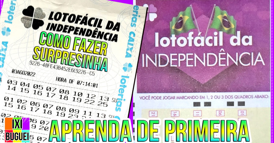 Como fazer SURPRESINHA da LOTOFÁCIL DA INDEPENDÊNCIA