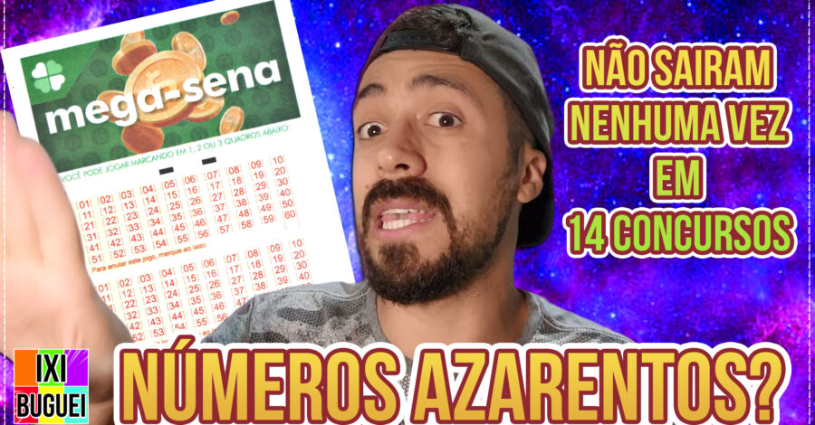 MEGA SENA: NÚMEROS AZARENTOS? NÃO FORAM SORTEADOS NENHUMA VEZ EM 14 CONCURSOS | COMPREI BOLÃO