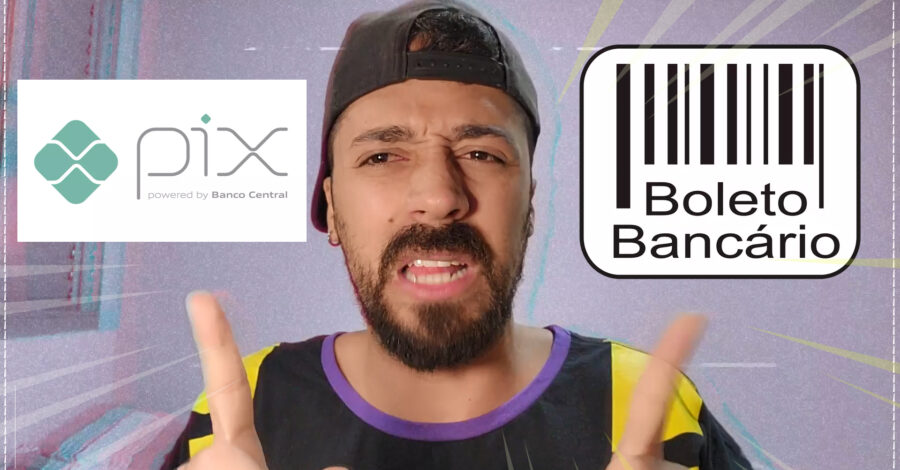 É MELHOR PAGAR UMA COMPRA DA INTERNET PELO PIX OU BOLETO BANCÁRIO?