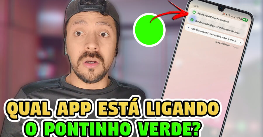 COMO SABER QUAL APP ESTÁ LIGANDO O PONTINHO VERDE DO ANDROID NA BARRA DE NOTIFICAÇÃO