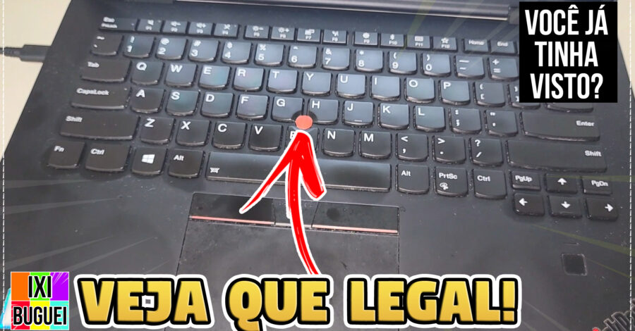 O QUE É ESSA BOLINHA VERMELHA NO TECLADO DO NOTEBOOK? PRA QUE SERVE?  ( think pad )