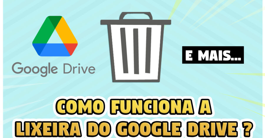 COMO FUNCIONA A LIXEIRA DO GOOGLE DRIVE ? Deletar permanentemente, restaurar, liberar espaço e mais