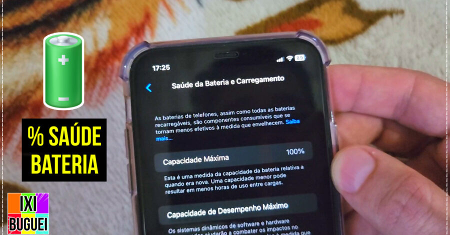 COMO SABER QUANTOS POR CENTO ESTÁ A SAÚDE DA BATERIA DO IPHONE