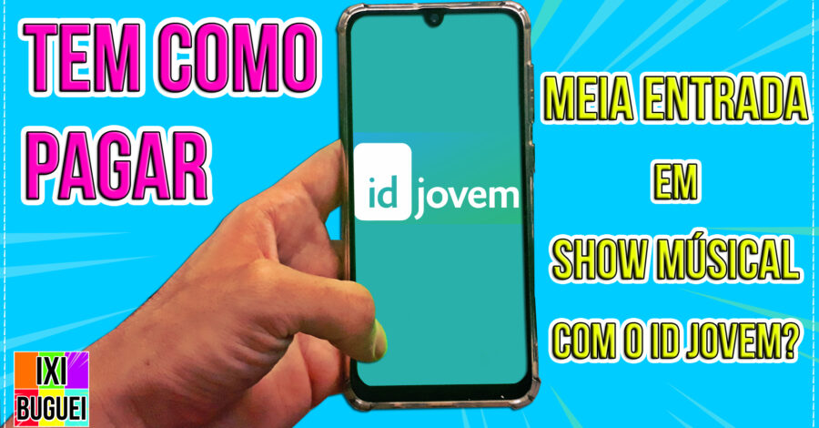 🎵 TEM COMO PAGAR MEIA ENTRADA NO INGRESSO DE SHOW MÚSICAL COM ID JOVEM ?