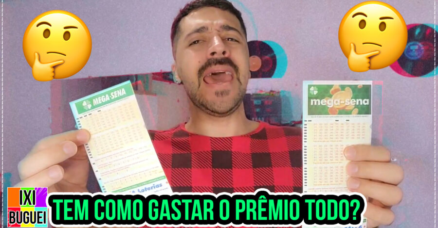🍀 TEM COMO UMA PESSOA GASTAR O PRÊMIO TODO DA MEGA SENA?