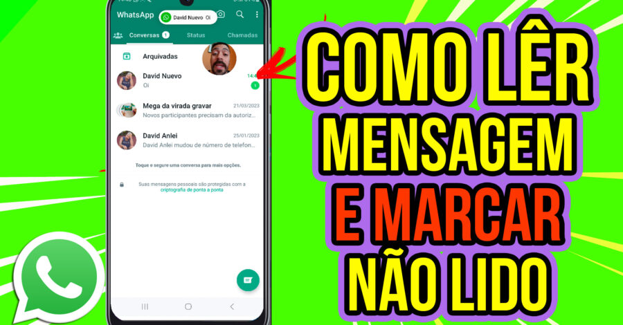 COMO LER UMA MENSAGEM DO WHATSAPP E MARCAR COMO NÃO LIDO DEPOIS