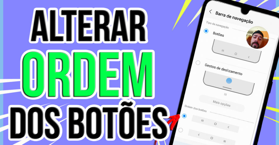 COMO ALTERAR A ORDEM DOS BOTÕES DA BARRA DE NAVEGAÇÃO DO ANDROID