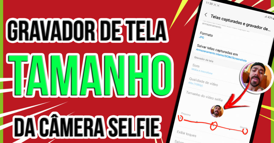AUMENTAR OU DIMINUIR O TAMANHO DO VÍDEO SELFIE ( câmera ) DO GRAVADOR DE TELAS DO ANDROID