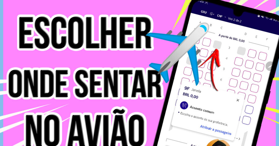 ✈️ COMO ESCOLHER ASSENTO NO AVIÃO DEPOIS DE COMPRAR ( Viagem nacional e internacional com valores )