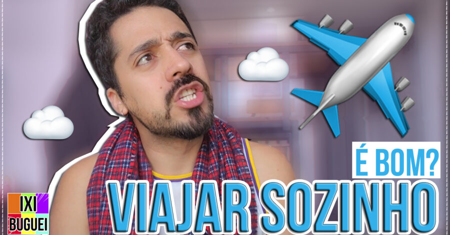 ✈️ VIAJAR SOZINHO É BOM? DICAS E FALANDO UM POUCO DA MINHA PRIMEIRA VIAGEM