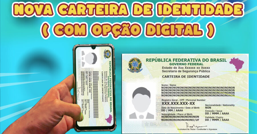 NOVA CARTEIRA DE IDENTIDADE COM OPÇÃO DIGITAL