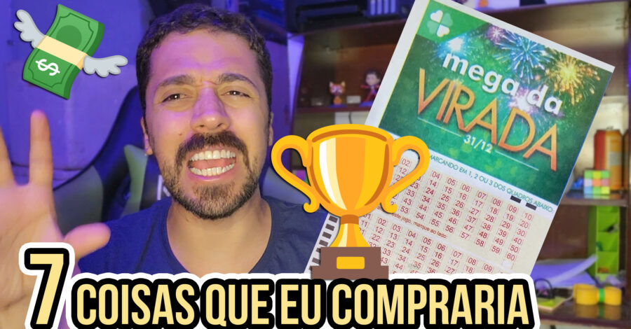 🍀 7 COISAS QUE EU COMPRARIA SE GANHASSE O PRÊMIO DA MEGA SENA DA VIRADA