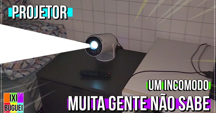 LOCAL CLARO? UM INCOMODO QUE TEMOS COM PROJETOR QUE MUITA GENTE NÃO SABE