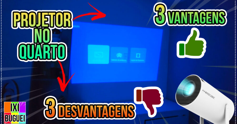 👍🏻 3 VANTAGENS E 3 DESVANTAGENS DO MINI PROJETOR NO QUARTO ( EM CASA )