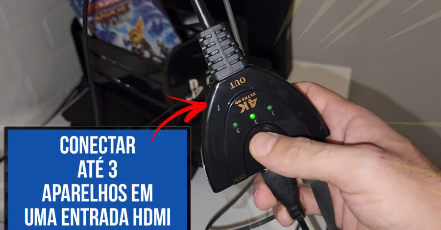 COMO CONECTAR ATÉ 3 APARELHOS EM UMA ÚNICA ENTRADA HDMI DA TV OU MONITOR COM ADAPTADOR HUB SWITCH