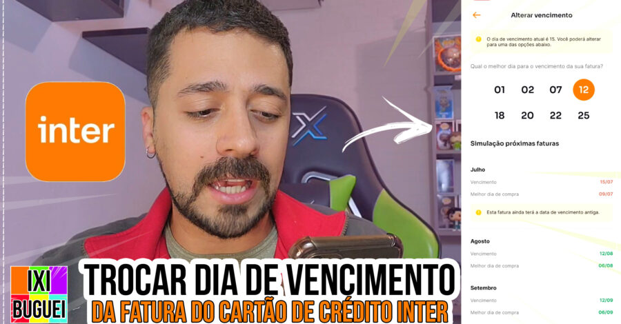 COMO ALTERAR A DATA DE VENCIMENTO DA FATURA DO CARTÃO DE CRÉDITO INTER ( MUDAR DIA )
