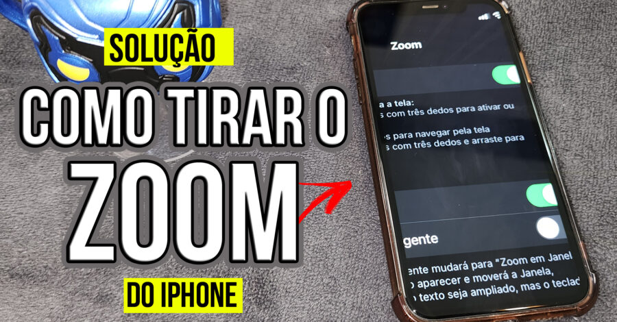 SOLUÇÃO: Como TIRAR O ZOOM do iphone em segundos