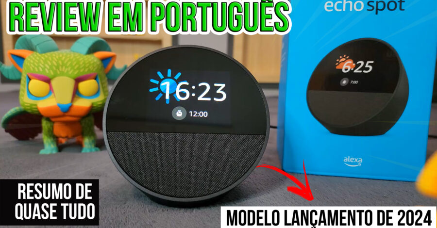 🔊 QUASE TUDO SOBRE O Novo Echo Spot com Alexa (2024) – REVIEW DETALHADO | BRASILEIRO em Português