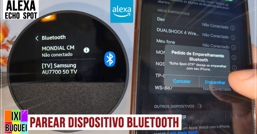 COMO CONECTAR UM DISPOSITIVO BLUETOOTH NA ALEXA ECHO SPOT ( parear )