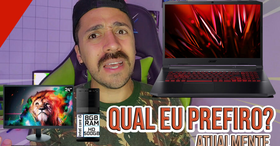 NOTEBOOK OU COMPUTADOR? QUAL É MELHOR PARA COMPRAR ATUALMENTE ( MINHA OPINIÃO )