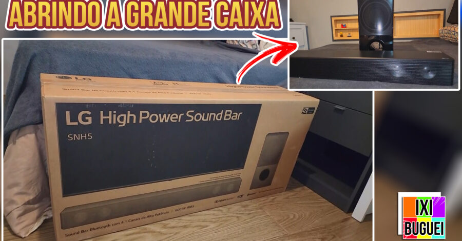 🔈 ABRINDO A CAIXA DO SOUND BAR LG SNH5-600 W RMS
