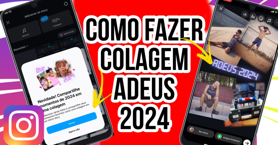 🔥 NOVIDADE: COMO FAZER STORIE ADEUS 2024 NO INSTAGRAM ( colagem )