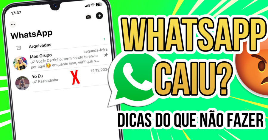 👎🏻 WHATSAPP CAIU? DICAS DO QUE NÃO FAZER