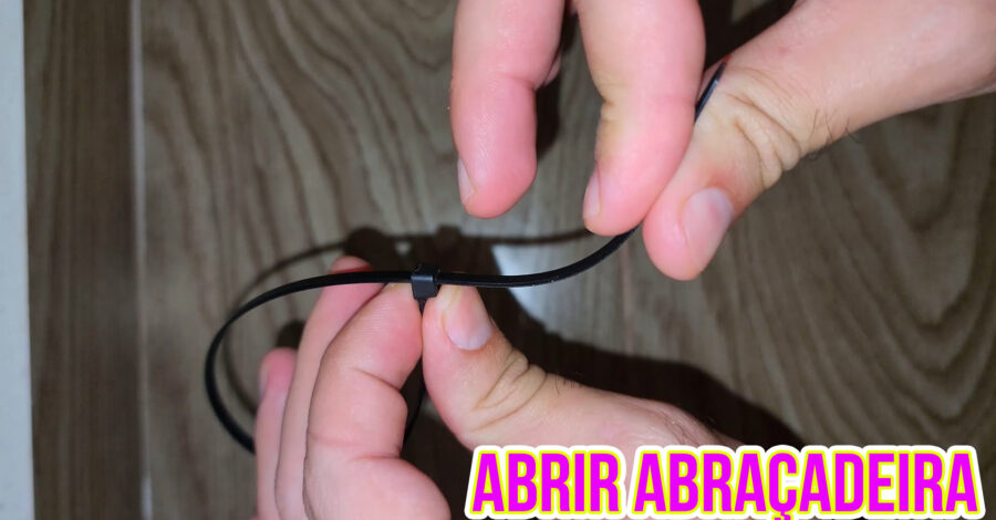 COMO ABRIR ABRAÇADEIRA DE NYLON ( VÍDEO EXPLICATIVO )