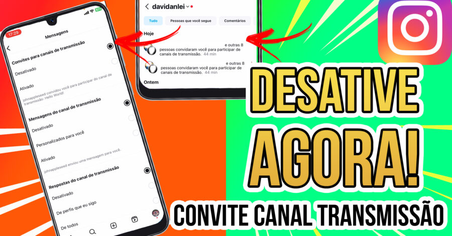DESATIVE AGORA: COMO DESATIVAR CONVITES PARA CANAIS DE TRANSMISSÃO DO INSTAGRAM