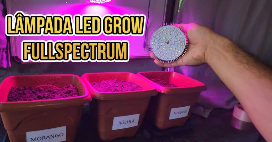 💡 COM ESSA LÂMPADA VOCÊ PODE PLANTAR EM QUALQUER LUGAR – MESMO SEM SOL! ( LED GROW FULLSPECTRUM )