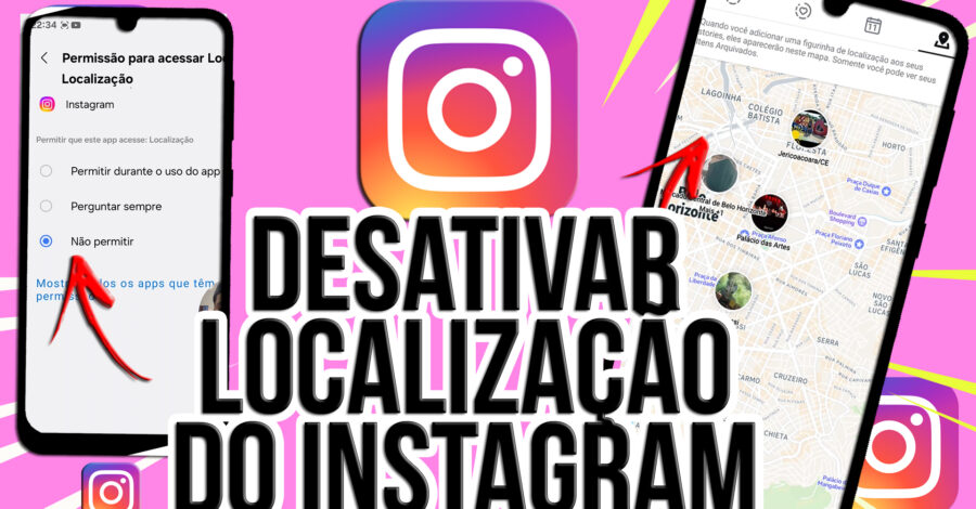 PRIVACIDADE: COMO DESATIVAR A LOCALIZAÇÃO DO INSTAGRAM funciona no Iphone ou Android