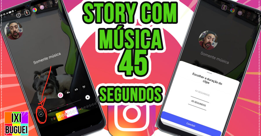 ✅ FINALMENTE AUMENTOU: COMO POSTAR STORIE COM MÚSICA DE 45 SEGUNDOS NO INSTAGRAM